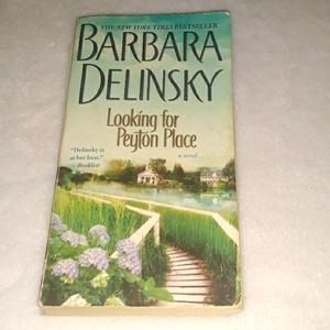 Looking For Peyton Place, a  paperback novel by Barbara Delinsky
